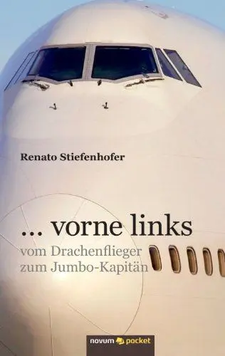 Produktbild: . . . vorne links - vom Drachenflieger zum Jumbo-Kapitän